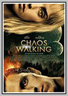 Chaos Walking Chaos Walking