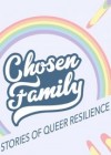 Chosen-Family-Stories-of-Queer-Resilience.jpg