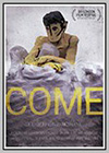 Come Come