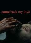 Come-Back-My-Love.jpg