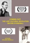 Coming Out: The LGBT Cultural Revolution Before Stonewall