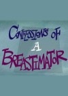 Confessions-of-a-Breastimator.jpg