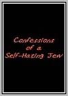 Confessions of a Self-Hating Jew