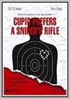 Cupid Prefers a Sniper's Rifle