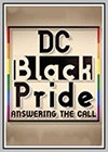DC Black Pride - Answering the Call