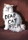 Dead Cat Film