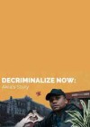 Decriminalize-Now-Akias-Story.jpg