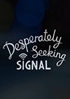 Desperately-Seeking-Signal.jpg