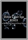 DiAna's Hair Ego Remix