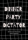 Dinner Party Dictator