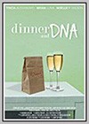 Dinner and DNA