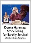 Donna Haraway: Story Telling for Earthly Survival