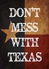 Dont-Mess-with-Texas.jpg