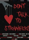 Don’t Talk to Strangers