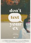 Don't Text Your Ex