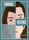 Enough Silence