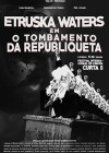 Etruska Waters in: The Fall of the Banana Republic