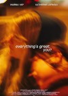 Everything's Great, You?