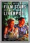 Film Stars Don't Die in Liverpool