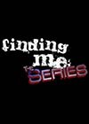 Finding-Me-The-Series.jpg