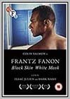 Frantz Fanon: Black Skin, White Mask
