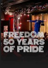 Freedom: 50 Years of Pride