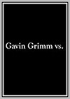 Gavin Grimm VS.