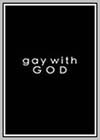 Gay with God