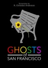 Ghosts of San Francisco