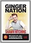Shawn Hitchins: Ginger Nation