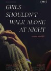Girls Shouldn't Walk Alone at Night