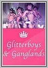 Glitterboys & Ganglands
