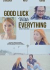 Good Luck With Everything