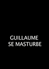 Guillaume-Masturbates.png