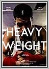 Heavy Weight