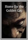 Home for the Golden Gays