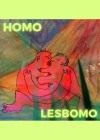 Homo Lesbomo