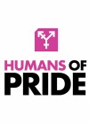 Humans of Pride Humans of Pride
