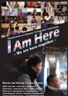 I Am Here - We Are Here Together