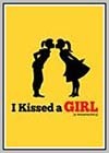 I Kissed a Girl: A Documentary