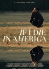 If I Die in America