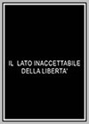 Il Lato Inaccettabile Della Libertà 1-3