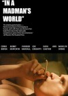 In a Madman's World