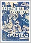 Industrial Accident - The Story of Wax Trax!