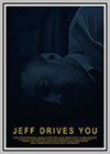 Jeff Drives You
