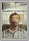 Jeffrey Dahmer Files (The)