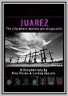Juarez: The City Where Women are Disposable