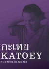 Katoey – The Women We Are