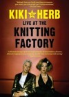 Kiki-and-Herb-Live-at-the-Knitting-Factory.jpg