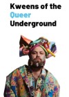 Kweens-of-the-Queer-Underground.jpg